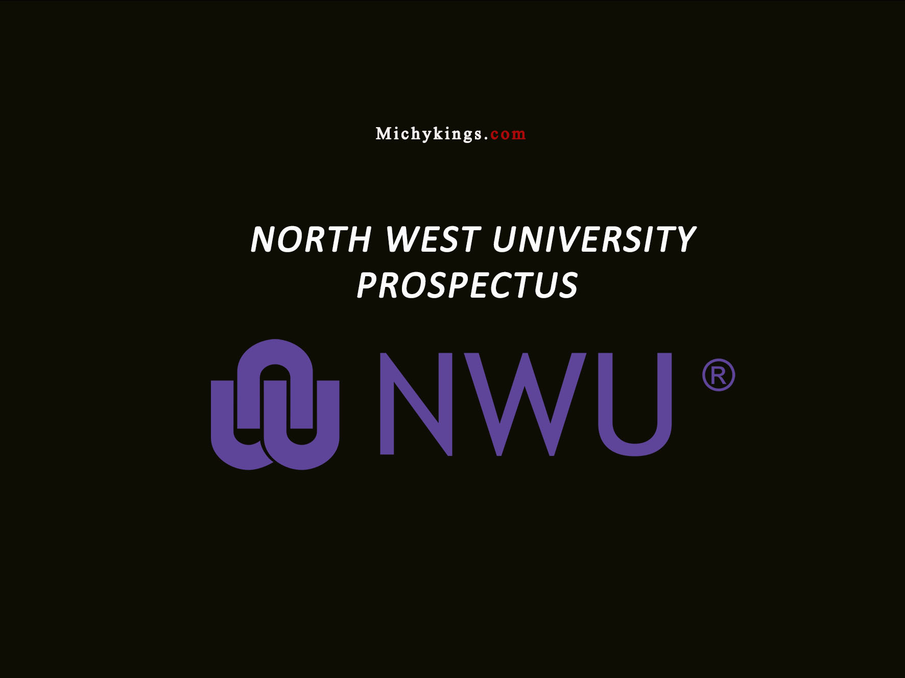 Download North West University (NWU) Prospectus 2025 Michykings